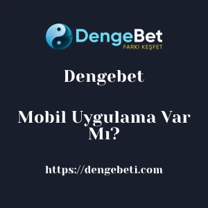 Dengebet Mobil Uygulama Var Mı?